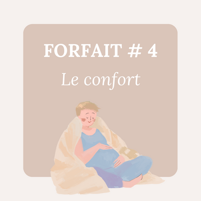 Le confort forfait # 4 Doula Clinique Movens